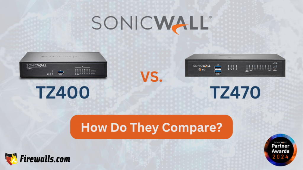 SonicWall TZ400 vs TZ470