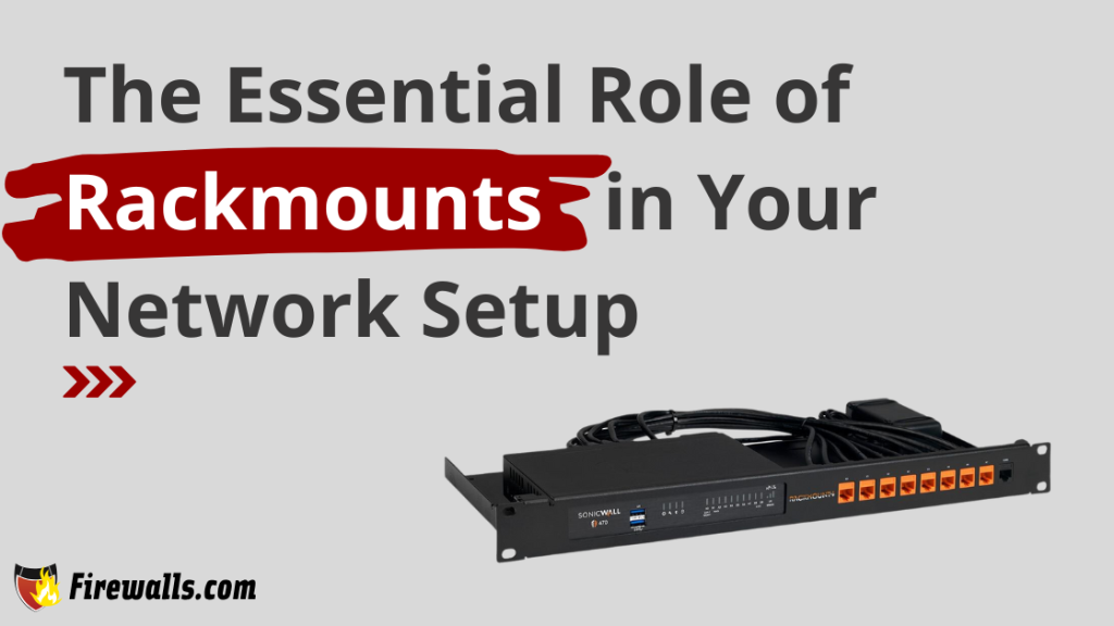 Essential Role of Rackmounts in Network Setup